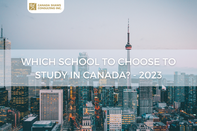School to Choose to Study in Canada
