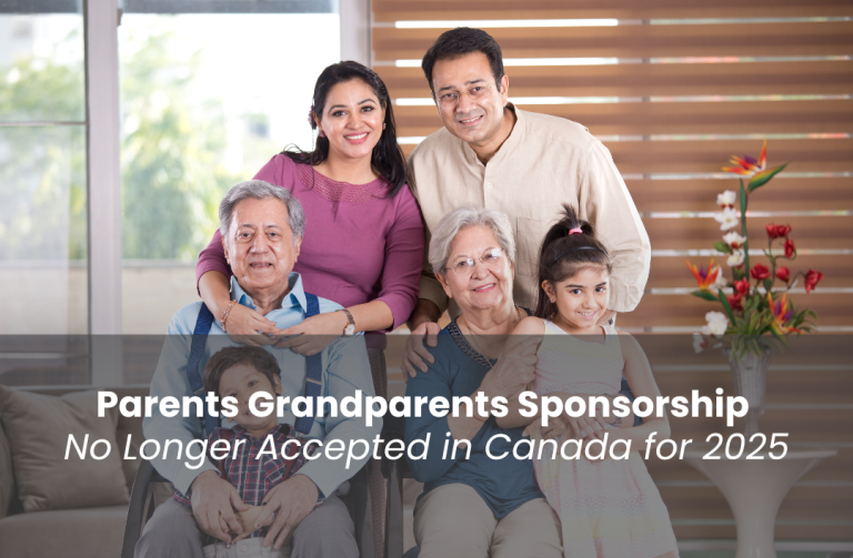 Parents Grandparents Sponsorship No Longer Accepted in Canada for 2025