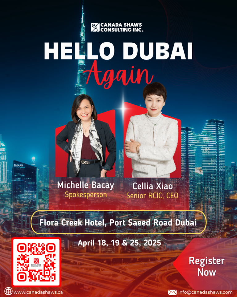 Hello Dubai, Again! We are beyond excited to share that Canada Shaws Consulting Inc. is coming back to Dubai this April 2025, and we can’t wait to meet you again in person! If you have been thinking about moving to Canada to build a new life, this is your perfect chance to get expert guidance in a relaxed and welcoming environment. Join us for a free Canadian immigration info session led by our founder and CEO, Cellia Xiao, a Senior Regulated Canadian Immigration Consultant (RCIC) with over 20 years of experience. Cellia has helped thousands of individuals and families find their ideal path to Canada. Her approach is warm, honest, and tailored to each person's goals and situation. She will be sharing up-to-date immigration pathways, helpful tips, and real success stories that show how dreams of moving to Canada can truly come to life. You will also meet our amazing and knowledgeable spokesperson, Michelle Bacay, who brings 18 years of experience working with clients from the Philippines and the Middle East. Michelle understands the challenges, questions, and concerns that many newcomers have. Her role is to break down the options for you in simple, easy-to-understand steps. 📍 Location: Flora Creek Hotel, Port Saeed Road, Dubai 📅 Dates: April 18, 19 & 25, 2025 🎯 Topic: Immigration Programs for Canada During the session, we will talk about: • How to study and work in Canada while bringing your family • Pathways to permanent residency • Business and investment immigration options • Tips on choosing the right immigration stream • Common mistakes to avoid in your application • How Canada Shaws can support you from start to finish We truly believe that the journey to Canada should start with the right information and trusted support. That’s why this session is a 100% free orientation, our goal is to help you feel more confident about your options and ready to take the next step. You will have the chance to ask all your questions directly, meet other like-minded attendees, and connect with a team that genuinely cares about your future. Seats are limited, and these sessions tend to fill up quickly. So, if you are planning to make Canada your next home, Register Now to save your spot and be part of this exciting opportunity. Let’s talk about your goals, your story, and how we can help you build a brighter future in Canada. We are here with you—every step of the way.