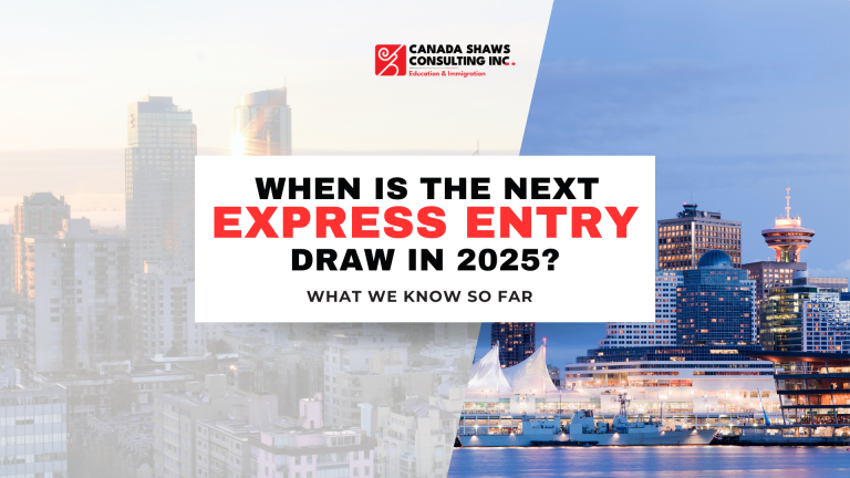 Banner image for Canada Shaws Consulting Inc. with the headline “When Is the Next Express Entry Draw in 2025? What We Know So Far.” The background features a split cityscape showing downtown buildings under a sunrise on the left and Vancouver's waterfront with Canada Place on the right.