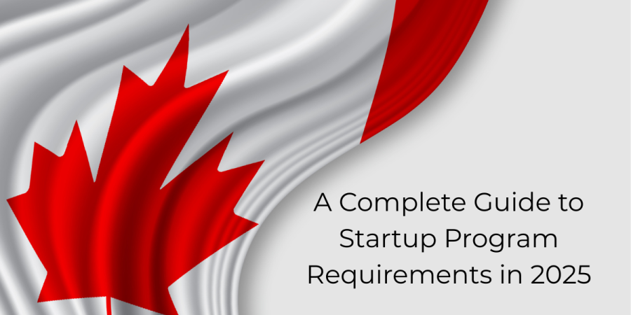 a complete guide to startup program requirements in 2025